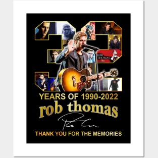 Cool 32 Years Of 1990-2022 Rob Thomas Signatures Posters and Art